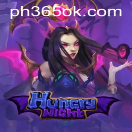 Dive into the Thrilling World of HungryNight with PH365.COM
