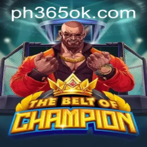 TheBeltOfChampion: A Dive into Adventure and Strategy with PH365.COM
